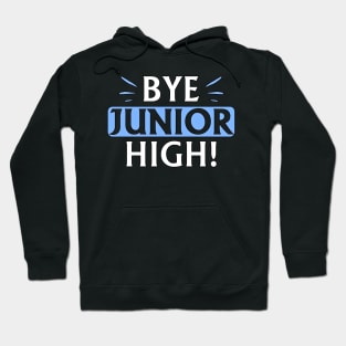Say Goodbye To Junior High School Fun Graduation Hoodie